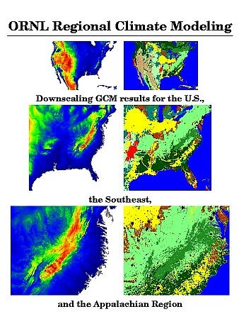 ORNL Regional Climate Modeling - Downscaling GCM results for the U.S., the Southeast, and the Appalachian Region